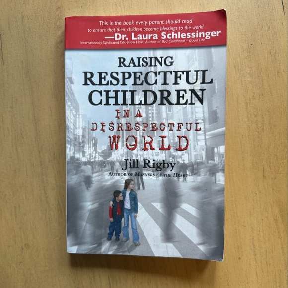 Raising respectful children in a disrespectful‎ world book - Picture 1 of 2